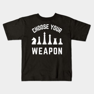 Choose your weapon Kids T-Shirt